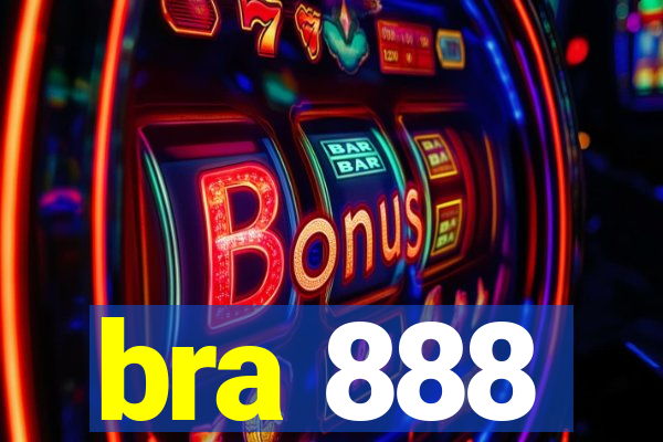 bra 888
